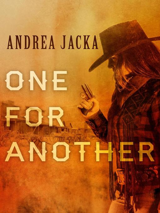 Title details for One For Another by Andrea Jacka - Available